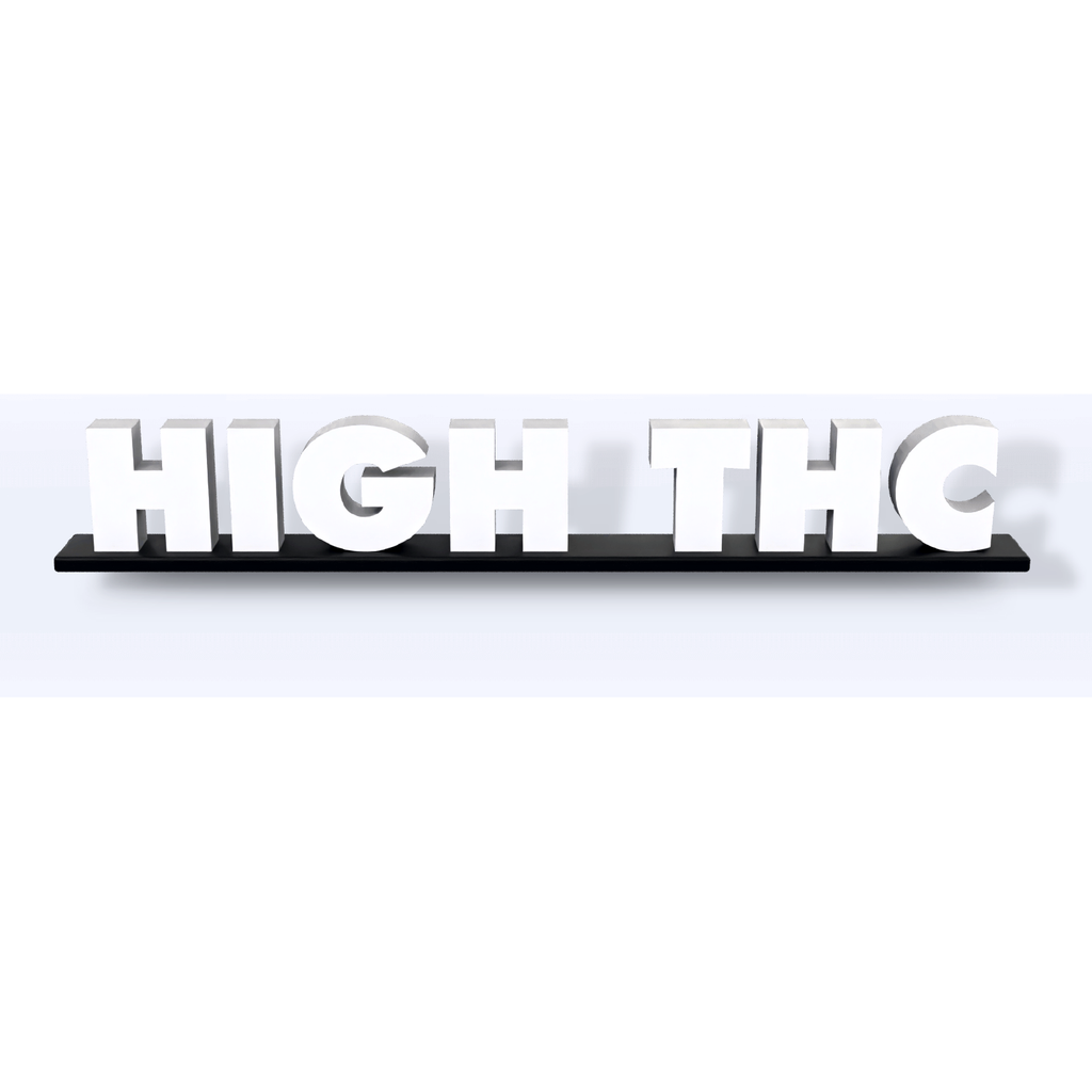 Acrylic High THC Pedestal Sign - SeattleDesignLab