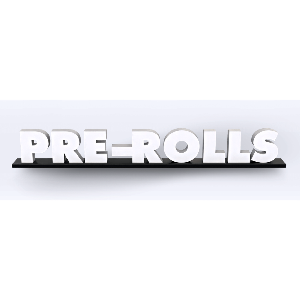 Acrylic Pre-Rolls Pedestal Sign - SeattleDesignLab